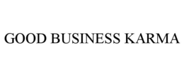 GOOD BUSINESS KARMA trademark