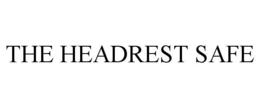 THE HEADREST SAFE trademark