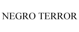 NEGRO TERROR trademark