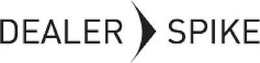 DEALER SPIKE trademark
