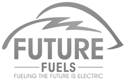 FUTURE FUELS FUELING THE FUTURE IS ELECTRIC trademark
