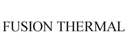 FUSION THERMAL trademark