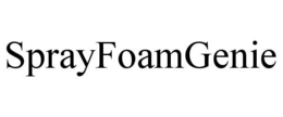 SPRAYFOAMGENIE trademark