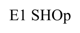E1 SHOP trademark