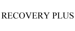 RECOVERY PLUS trademark