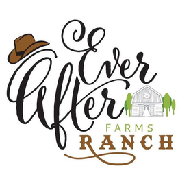 EVER AFTER FARMS RANCH trademark