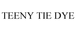 TEENY TIE DYE trademark