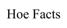 HOE FACTS trademark