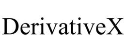 DERIVATIVEX trademark
