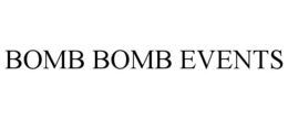 BOMB BOMB EVENTS trademark