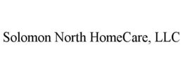 SOLOMON NORTH HOMECARE, LLC trademark