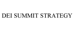DEI SUMMIT STRATEGY trademark