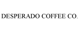 DESPERADO COFFEE CO. trademark