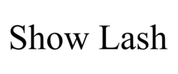SHOW LASH trademark