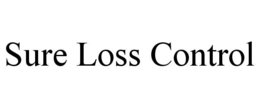 SURE LOSS CONTROL trademark