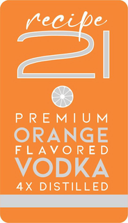 RECIPE 21 PREMIUM ORANGE FLAVORED VODKA 4X DISTILLED trademark