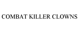 COMBAT KILLER CLOWNS trademark