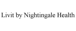 LIVIT BY NIGHTINGALE HEALTH trademark