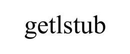 GETLSTUB trademark