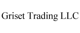 GRISET TRADING LLC trademark