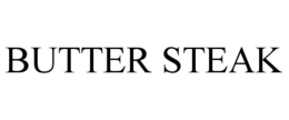 BUTTER STEAK trademark