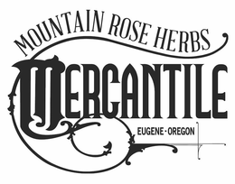 MOUNTAIN ROSE HERBS MERCANTILE EUGENE OREGON trademark