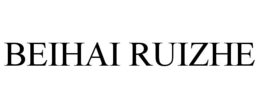 BEIHAI RUIZHE trademark