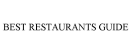 BEST RESTAURANTS GUIDE trademark