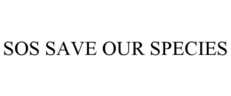 SOS SAVE OUR SPECIES trademark