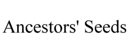 ANCESTORS' SEEDS trademark