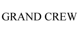 GRAND CREW trademark
