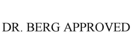 DR. BERG APPROVED trademark