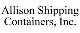 ALLISON SHIPPING CONTAINERS, INC. trademark