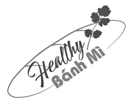 HEALTHY BÁNH MÌ trademark
