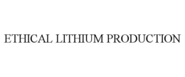 ETHICAL LITHIUM PRODUCTION trademark