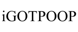IGOTPOOP trademark