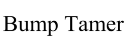 BUMP TAMER trademark