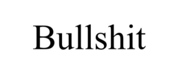 BULLSHIT trademark