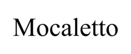MOCALETTO trademark