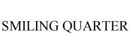 SMILING QUARTER trademark