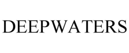 DEEPWATERS trademark