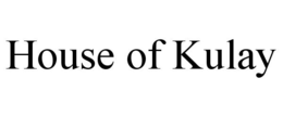 HOUSE OF KULAY trademark