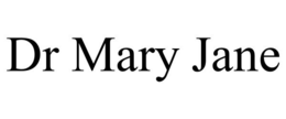 DR MARY JANE trademark