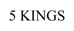 5 KINGS trademark