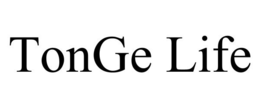 TONGE LIFE trademark