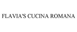 FLAVIA'S CUCINA ROMANA trademark