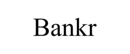 BANKR trademark