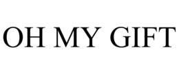OH MY GIFT trademark