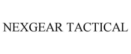 NEXGEAR TACTICAL trademark