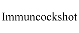 IMMUNCOCKSHOT trademark